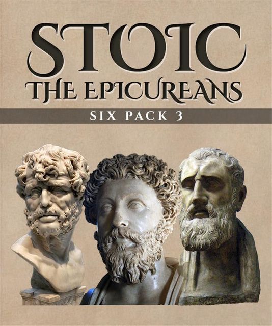 Stoic Six Pack 3 – The Epicureans, Cicero