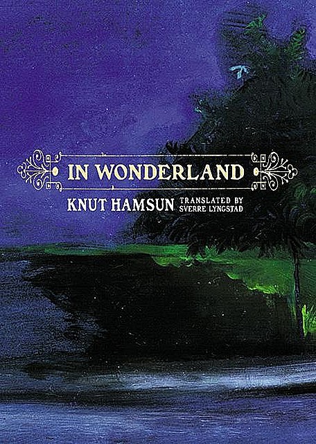 In Wonderland, Knut Hamsun