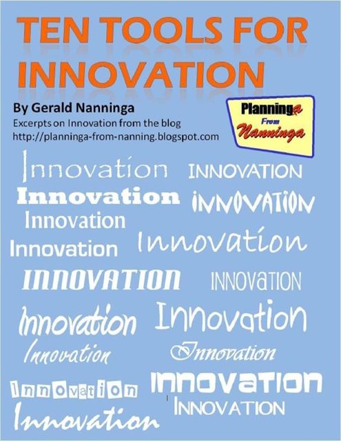 Ten Tools for Innovation, Gerald Nanninga