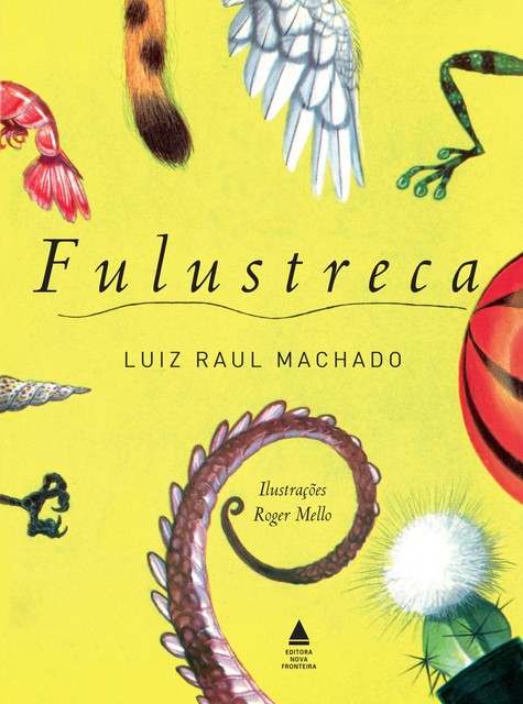 Fulustreca, Luiz Raul Machado