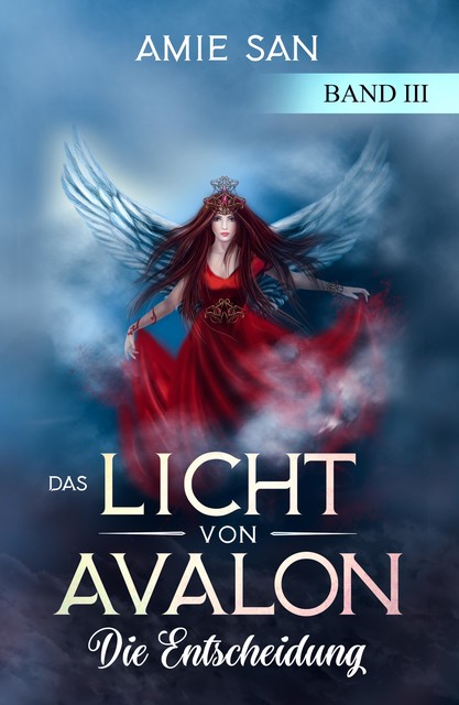 Das Licht von Avalon, Amie San