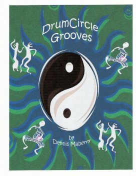 Drum Circle Grooves, Dennis Maberry