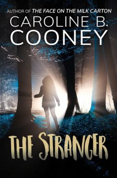 The Stranger, Caroline B. Cooney