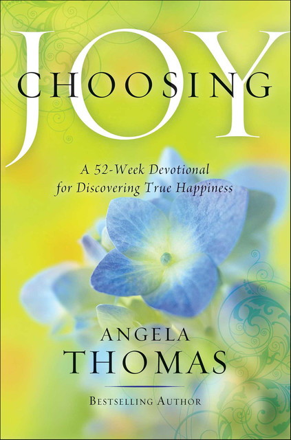 Choosing Joy, Angela Thomas