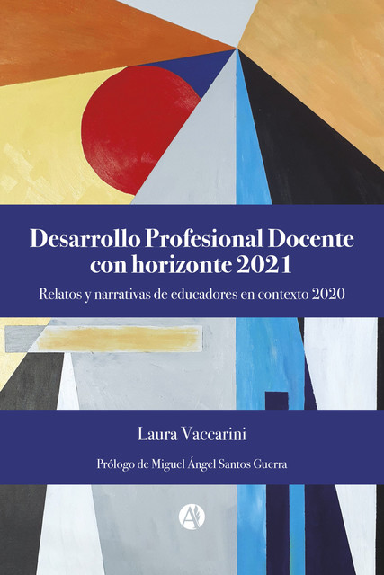 Desarrollo Profesional Docente con horizonte 2021, Laura Vaccarini