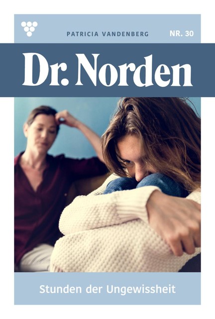Dr. Norden Classic 81 – Arztroman, Patricia Vandenberg