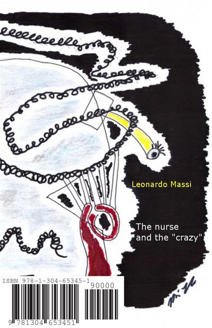 The nurse and the “crazy”, LEONARDO MASSI