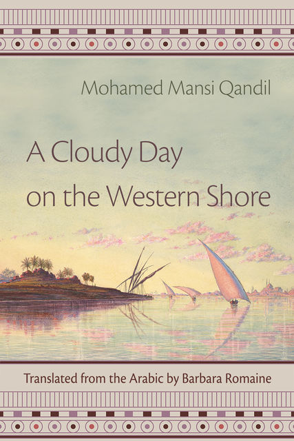 A Cloudy Day on the Western Shore, Mohamed Mansi Qandil