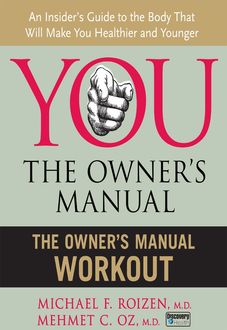 The Owner's Manual Workout, Mehmet Öz, Michael F. Roizen
