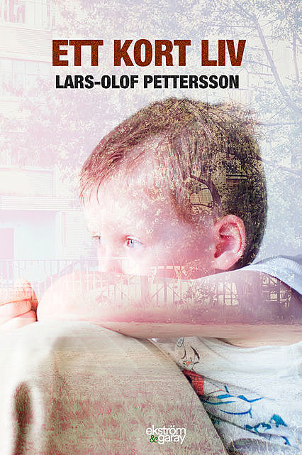 Ett kort liv, Lars-Olof Pettersson