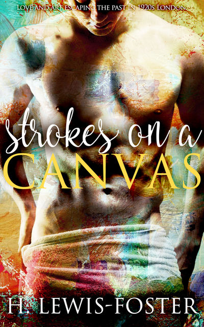 Strokes on a Canvas, H.Lewis-Foster