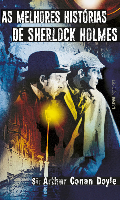 As Melhores Histórias de Sherlock Holmes, Arthur Conan Doyle