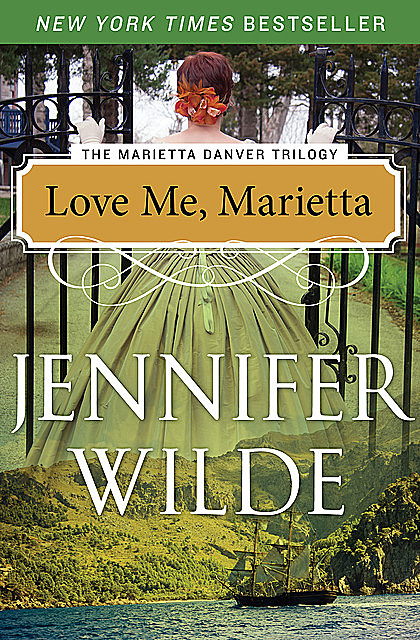 Love Me, Marietta, Jennifer Wilde