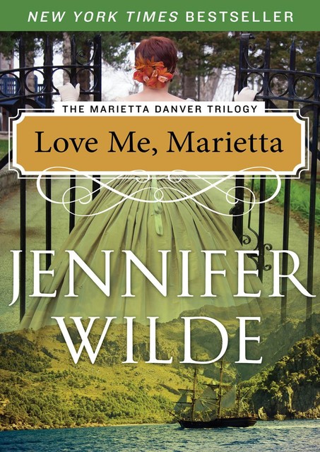 Love Me, Marietta, Jennifer Wilde