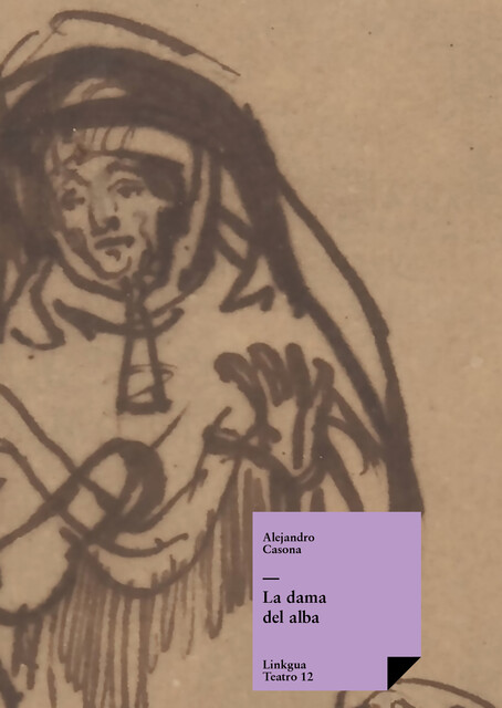 La dama del alba, Alejandro Casona