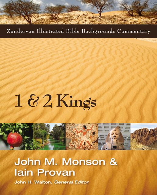 1 and 2 Kings, Iain Provan, John M. Monson