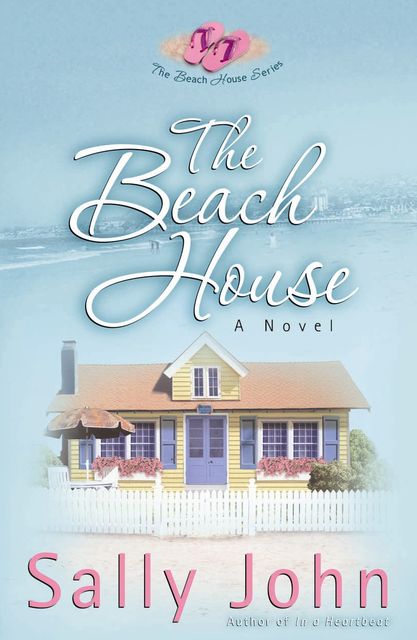 The Beach House, Sally John