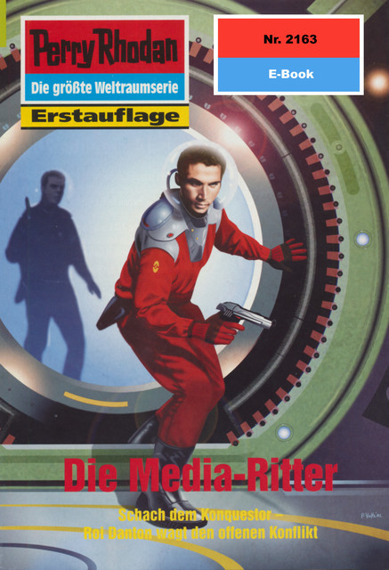 Perry Rhodan 2163: Die Media-Ritter, H.G. Francis