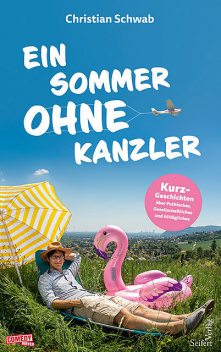 Ein Sommer ohne Kanzler, Christian Schwab
