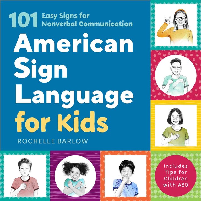 American Sign Language for Kids, Rochelle Barlow