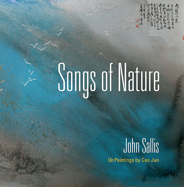 Songs of Nature, John Sallis