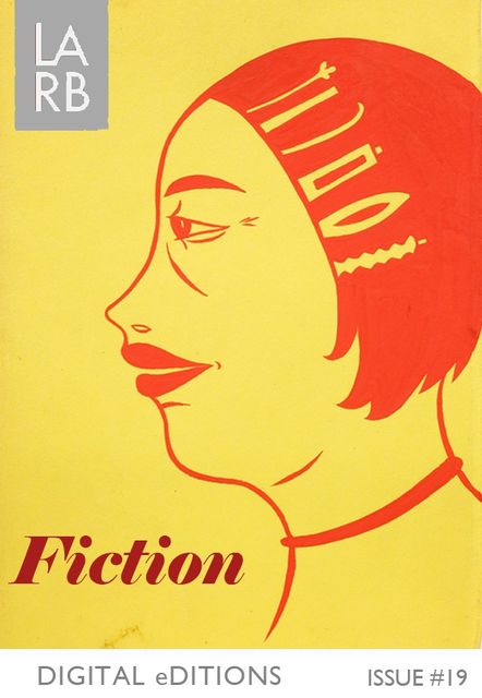 LARB Digital Edition: The Year in Fiction, 
