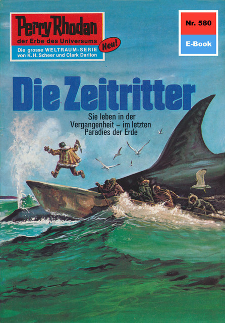 Perry Rhodan 580: Die Zeitritter, Clark Darlton