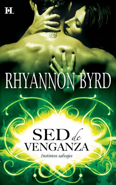 Sed de venganza, Rhyannon Byrd