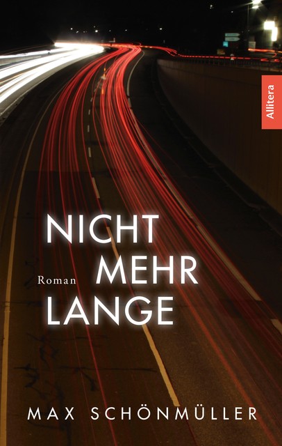 Nicht mehr lange, Max Schönmüller