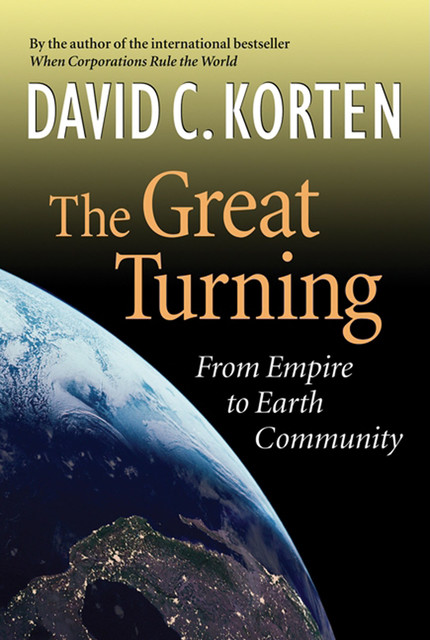 The Great Turning, David Korten