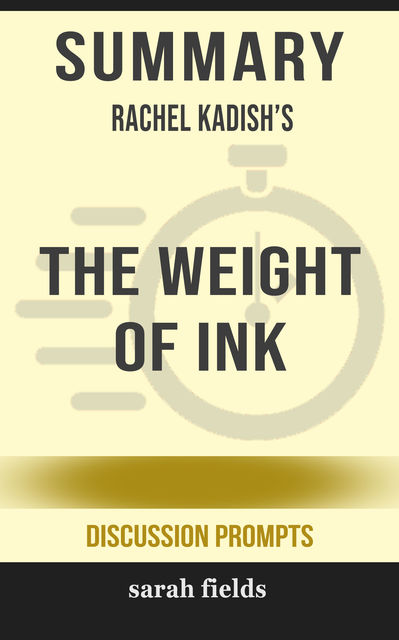 Summary: Rachel Kadish's The Weight of Ink, Sarah Fields