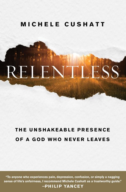 Relentless, Michele Cushatt