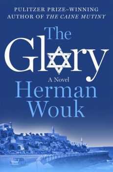 The Glory, Herman Wouk