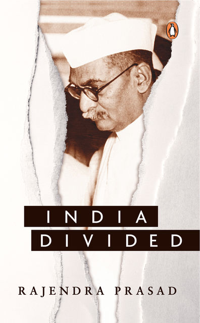 India Divided, Rajendra Prasad