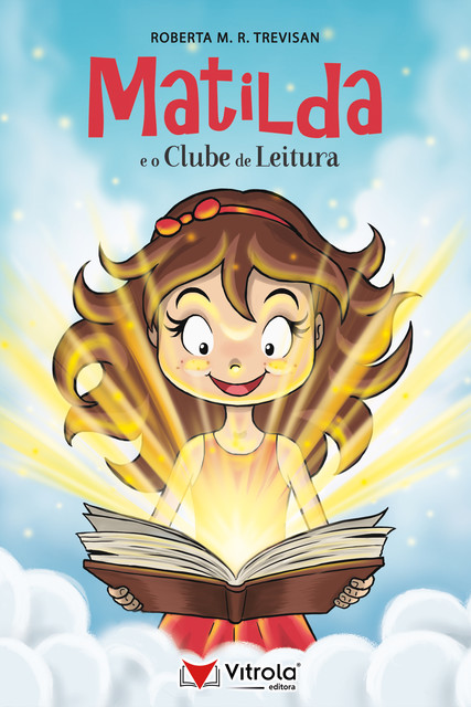 Matilda e o Clube de Leitura, Roberta M.R. Trevisan