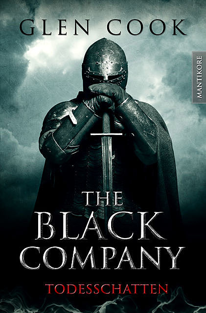 The Black Company 2 – Todesschatten, Glen Cook
