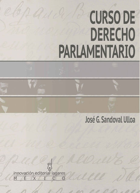 Curso de Derecho Parlamentario, José G. Sandoval Ulloa