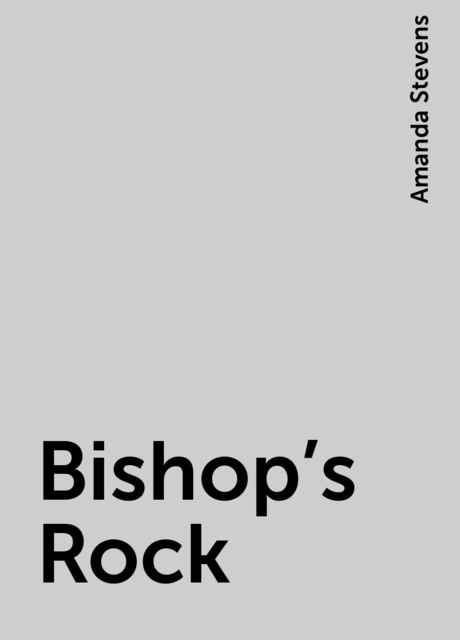 Bishop's Rock, Amanda Stevens