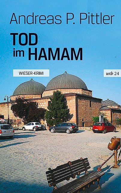 Tod im Hamam, Andreas Pittler