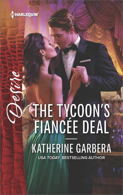 The Tycoon's Fiancée Deal, Katherine Garbera