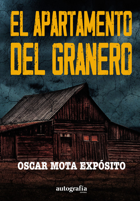 El apartamento del granero, Oscar Mota Expósito