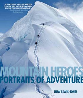 Mountain Heroes, Huw Lewis-Jones