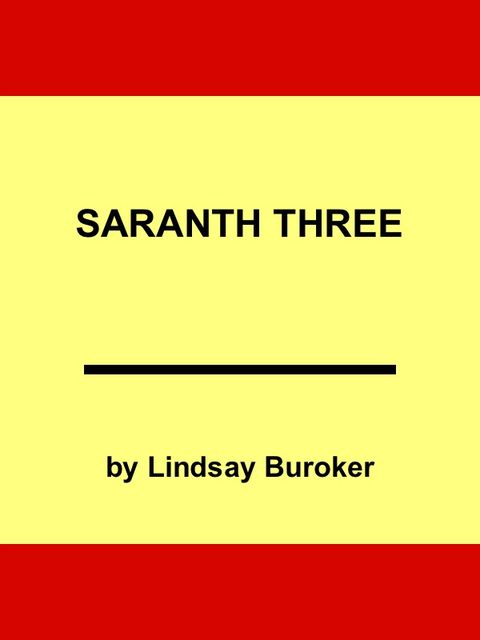 Saranthe Three (Fallen Empire, Book 1.5), Lindsay Buroker