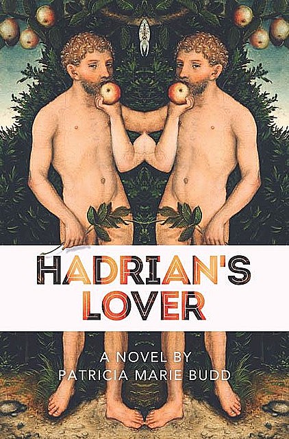 Hadrian’s Lover, Patricia-Marie Budd