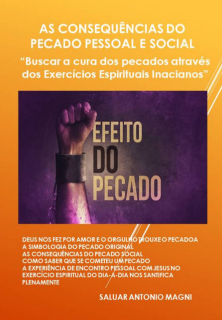 As Consequências Do Pecado Pessoal E Social, Antonio Magni, Saluar
