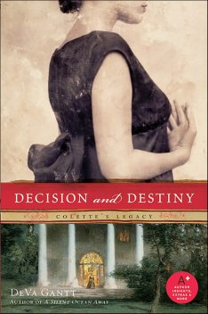 Decision and Destiny, DeVa Gantt