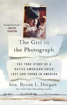 The Girl in the Photograph, Byron L. Dorgan