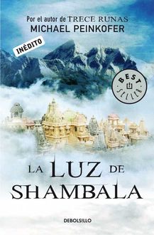 La Luz De Shambala, Michael Peinkofer