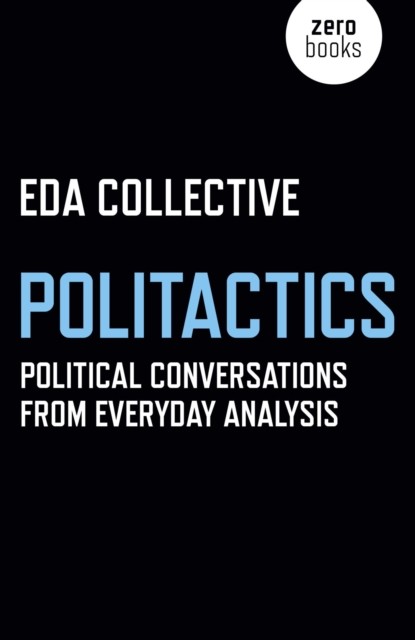 Politactics, EDA Collective