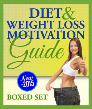 Diet and Weight Loss Motivation Guide (Boxed Set), Speedy Publishing